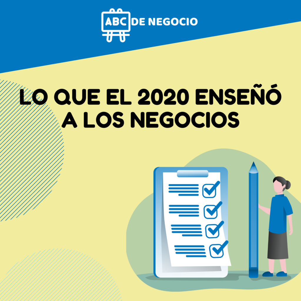 LO QUE EL 2020 ENSENO A LOS NEGOCIOS